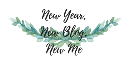 New Year, New Blog, New Me